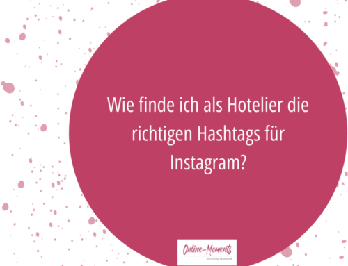 Wie finde ich als Hotelier die richtigen Hashtags für Instagram?